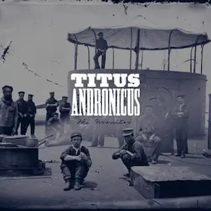 Album cover for The Monitor by Titus Andronicus.