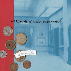 Versions of Modern Performance album cover