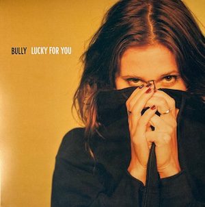 Bully – Lucky for You